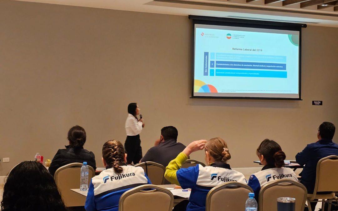 Taller “Sensibilización sobre la Reforma Laboral y sus retos” en Piedras Negras, Coahuila